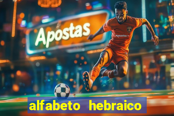 alfabeto hebraico de a a z